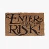 Enter At Your Own Risk Medium Doormat